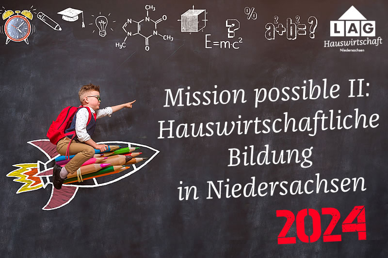 Fachtagung: Mission possible II: Hauswirtschaftliche Bildung in Niedersachsen